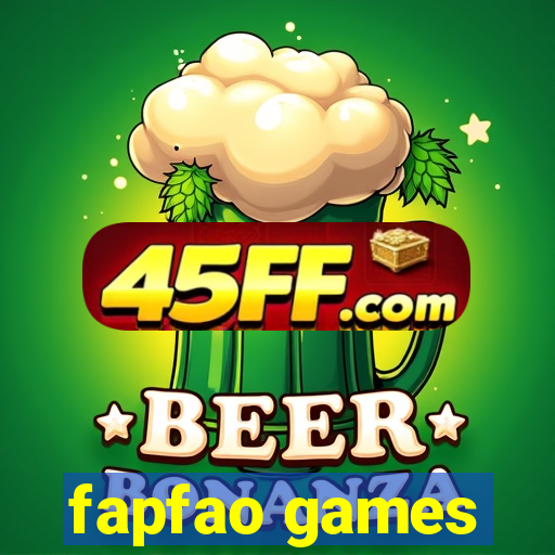 fapfao games